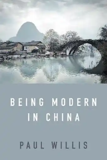 Bol.com Being Modern in China A Western Cultural Analysis of Modernity, Tradition and Schooling in China Today aanbieding