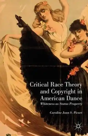 Bol.com Critical Race Theory and Copyright in American Dance aanbieding