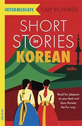 Bol.com Short Stories in Korean for Intermediate Learners Read for pleasure at your level, expand your vocabulary and learn Korean th aanbieding
