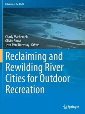 Bol.com Reclaiming and Rewilding River Cities for Outdoor Recreation aanbieding