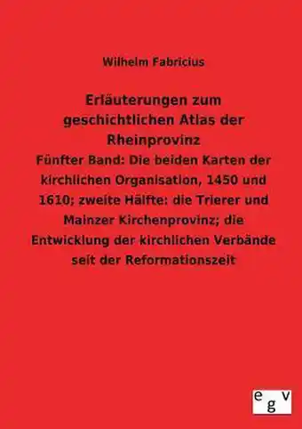Bol.com Erlauterungen Zum Geschichtlichen Atlas Der Rheinprovinz aanbieding