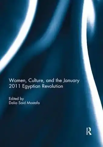 Bol.com Women, Culture, and the January 2011 Egyptian Revolution aanbieding