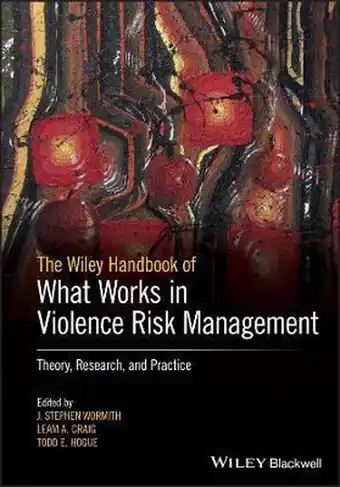 Bol.com The Wiley Handbook of What Works in Violence Risk Management aanbieding