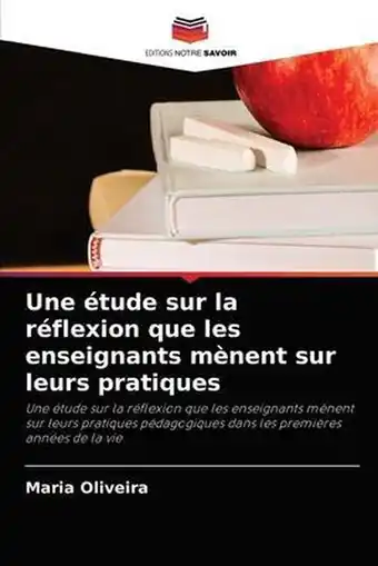 Une étude sur la réflexion que les enseignants mènent sur leurs pratiques