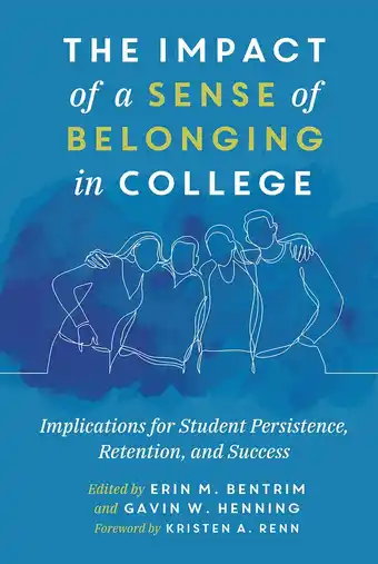 The Impact of a Sense of Belonging in College