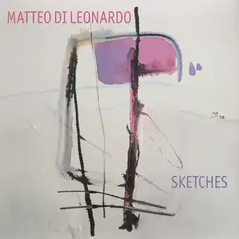 Bol.com Matteo Di Leonardo - Sketches (CD) aanbieding