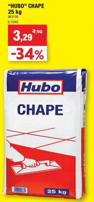 Hubo "Hubo" Chape 25kg aanbieding