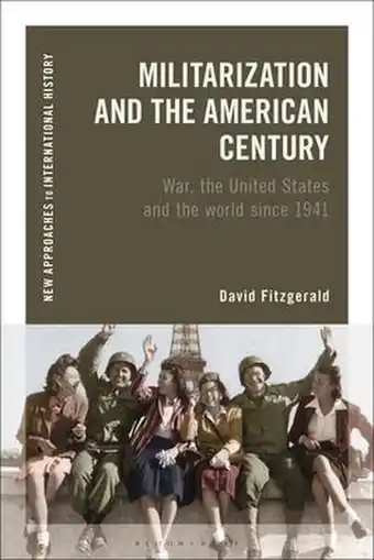 Bol.com New Approaches to International History- Militarization and the American Century aanbieding
