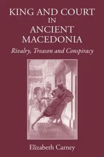 Bol.com King and Court in Ancient Macedonia aanbieding
