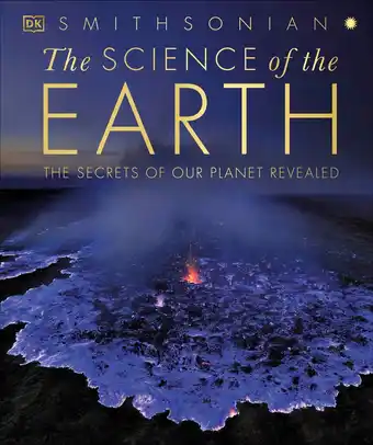 DK Secret World Encyclopedias-The Science of the Earth