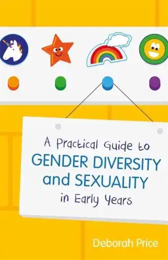 Bol.com A Practical Guide to Gender Diversity and Sexuality in Early Years aanbieding