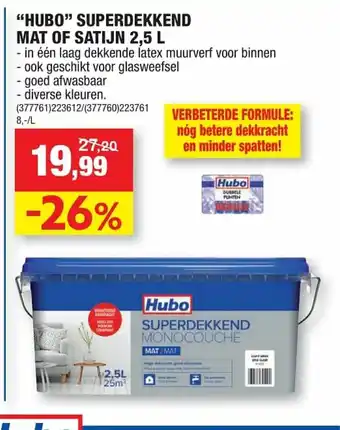 Hubo Superdekkend Mat of Satijn 2,5L aanbieding
