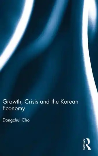 Bol.com Growth, Crisis and the Korean Economy aanbieding