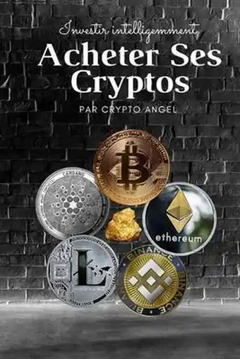 Investir Intelligemment- Investir Intelligemment - Acheter Ses Cryptos