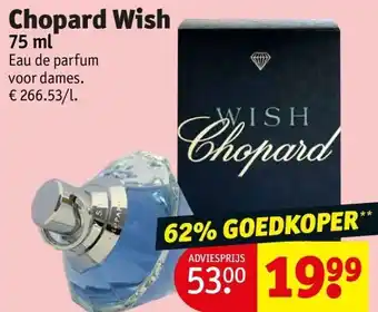 Kruidvat Chopard Wish aanbieding