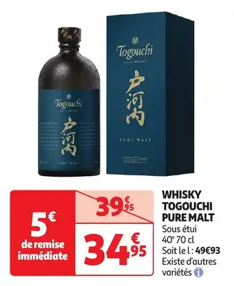 Auchan WHISKY TOGOUCHI PURE MALT 70 cl aanbieding
