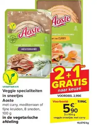 Carrefour Veggie specialiteiten in sneetjes Aoste aanbieding