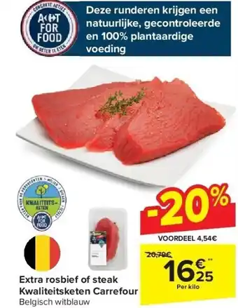 Extra rosbief of steak Kwaliteitsketen Carrefour