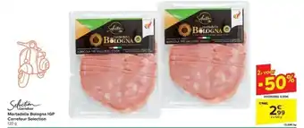 Mortadella Bologna IGP Carrefour Selection