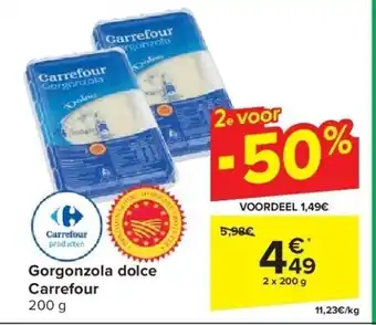 Carrefour Gorgonzola dolce Carrefour aanbieding