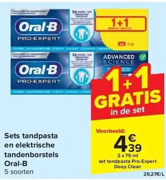 Carrefour Sets tandpasta en elektrische tandenborstels Oral-B aanbieding