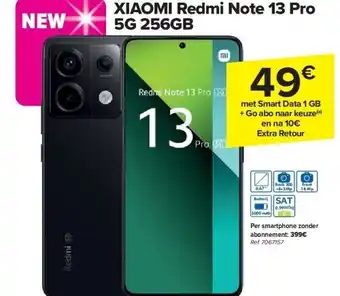 Carrefour XIAOMI Redmi Note 13 Pro 5G 256GB aanbieding