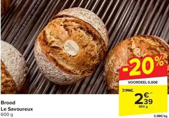 Carrefour Brood Le Savoureux aanbieding