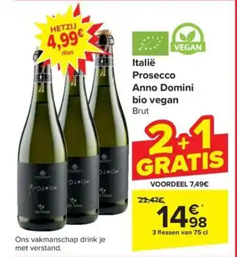 Carrefour Market Italië Prosecco Anno Domini bio vegan Brut 3 flessen van 75 cl aanbieding