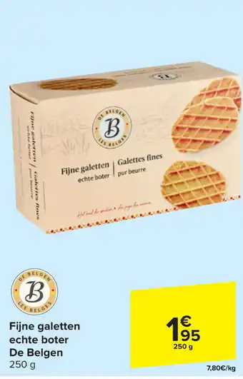 Carrefour Fijne galetten echte boter De Belgen 250 g aanbieding
