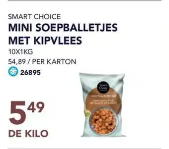 Bidfood SMART CHOICE MINI SOEPBALLETJES MET KIPVLEES aanbieding