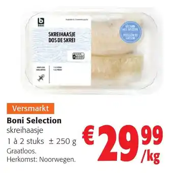 Colruyt Boni Selection skreihaasje 1 à 2 stuks ± 250 g aanbieding