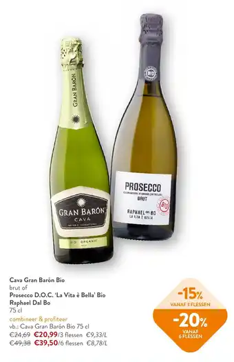 OKay Cava Gran Barón Bio brut of Prosecco D.O.C. 'La Vita è Bella' Bio Raphael Dal Bo 75 cl aanbieding