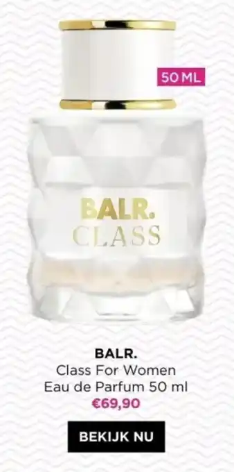 ICI PARIS XL BALR. Class For Women Eau de Parfum 50 ml aanbieding