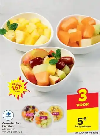Carrefour Gesneden fruit Carrefour aanbieding