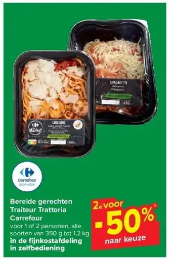 Carrefour Bereide gerechten Traiteur Trattoria Carrefour aanbieding