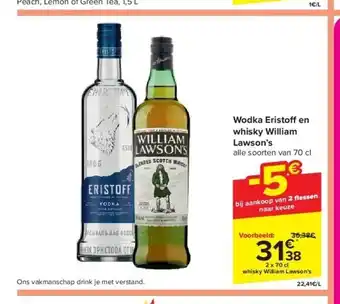 Wodka Eristo en whisky William Lawson’s