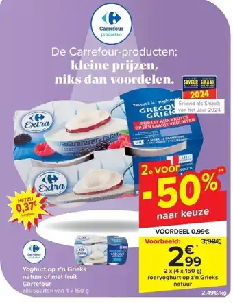 Carrefour Yoghurt op z’n Grieks natuur of met fruit Carrefour aanbieding