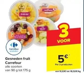 Carrefour Gesneden fruit Carrefour aanbieding