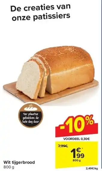 Carrefour Wit tijgerbrood aanbieding