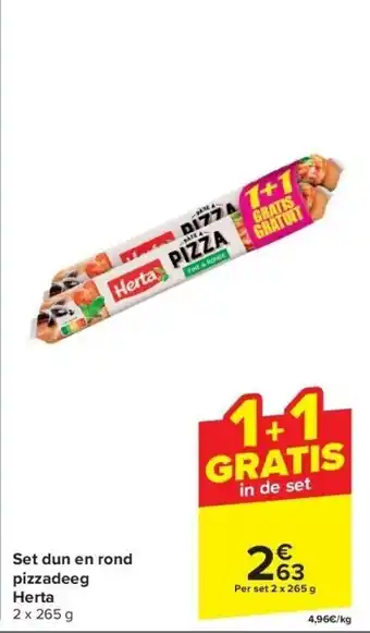 Carrefour Set dun en rond pizzadeeg Herta aanbieding