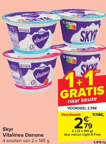 Carrefour Market Skyr Vitalinea Danone 2 x 2 x 145g aanbieding