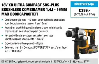 DeWALT 18V XR ULTRA COMPACT SDS-PLUS BRUSHLESS COMBIHAMER 1.4J - 16MM MAX BOORCAPACITEIT aanbieding