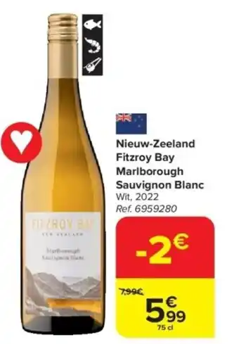 Carrefour Nieuw-Zeeland Fitzroy Bay Marlborough Sauvignon Blanc aanbieding