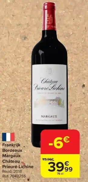 Carrefour Frankrijk Bordeaux Margaux Château Prieuré-Lichine aanbieding