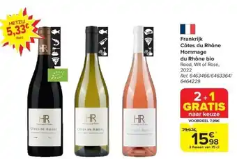 Carrefour Frankrijk Côtes du Rhône Hommage du Rhône bio aanbieding