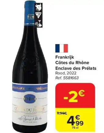 Carrefour Frankrijk Côtes du Rhône Enclave des Prélats aanbieding