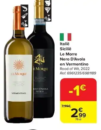 Carrefour Italië Sicilië Le Morre Nero D’Avola en Vermentino aanbieding