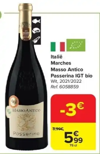 Carrefour Italië Marches Masso Antico Passerina IGT bio aanbieding