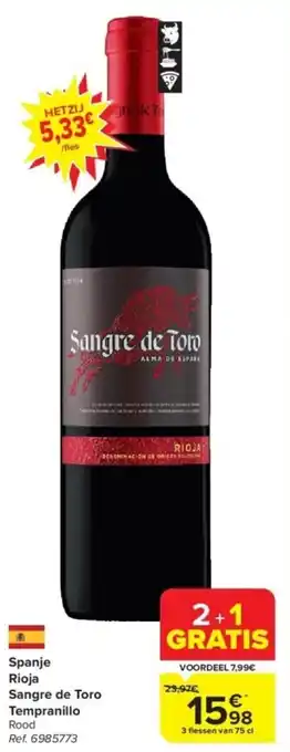 Carrefour Spanje Rioja Sangre de Toro Tempranillo aanbieding