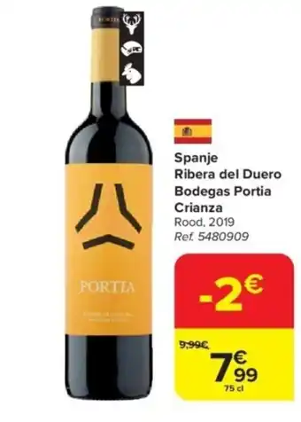Carrefour Spanje Ribera del Duero Bodegas Portia Crianza aanbieding